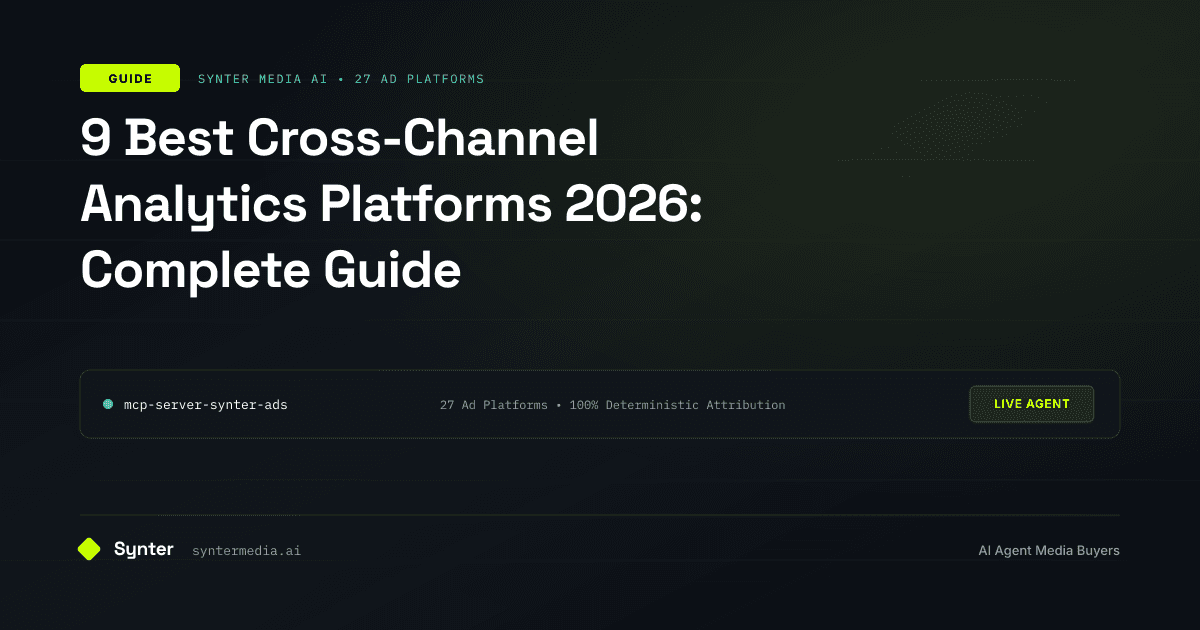 9 Best Cross-Channel Analytics Platforms 2026: Complete Guide