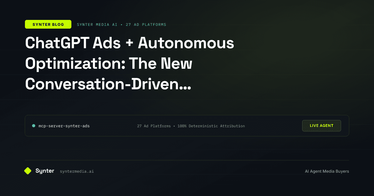 ChatGPT Ads + Autonomous Optimization: The New Conversation-Driven Marketing