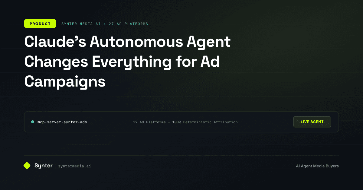 Claude's Autonomous Agent Changes Everything for Ad Campaigns
