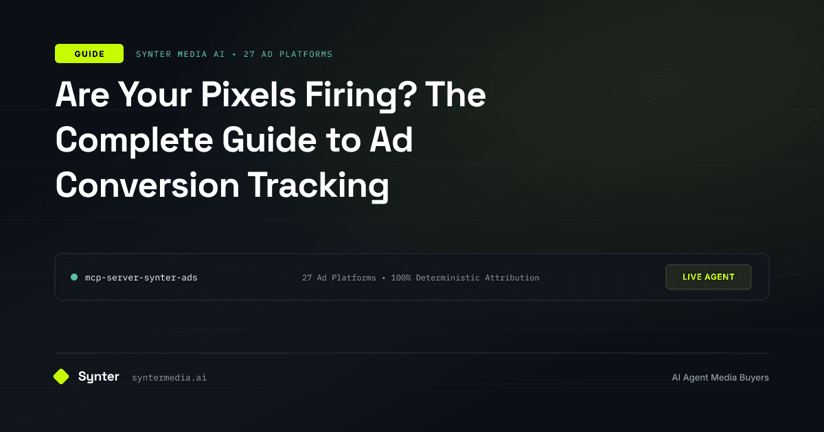Are Your Pixels Firing? The Complete Guide to Ad Conversion Tracking