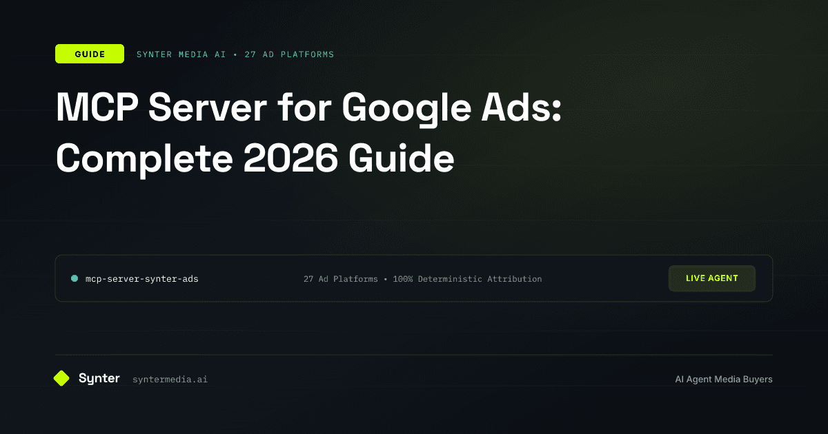 MCP Server for Google Ads: Complete 2026 Guide