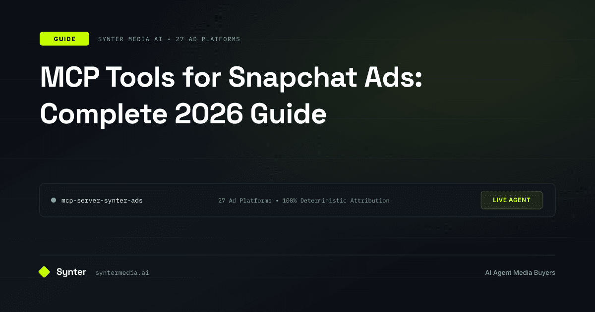 MCP Tools for Snapchat Ads: Complete 2026 Guide